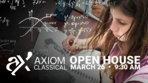 Axiom Christian Classical Open House