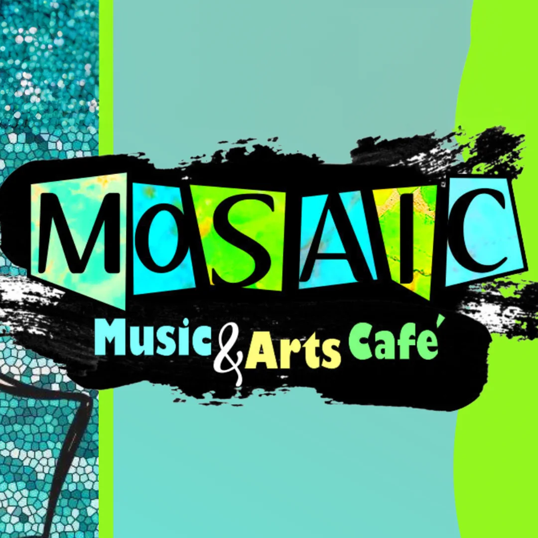 Mosaic Music and Arts Cafe