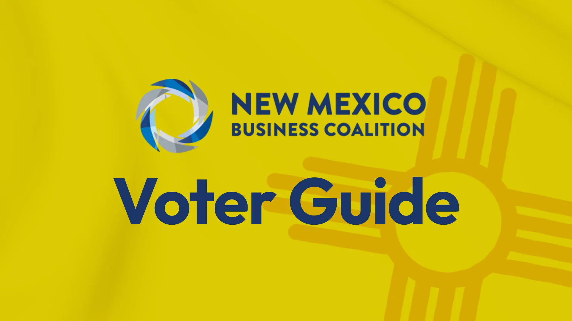 New Mexico Business Coalition Voter Guide 2025